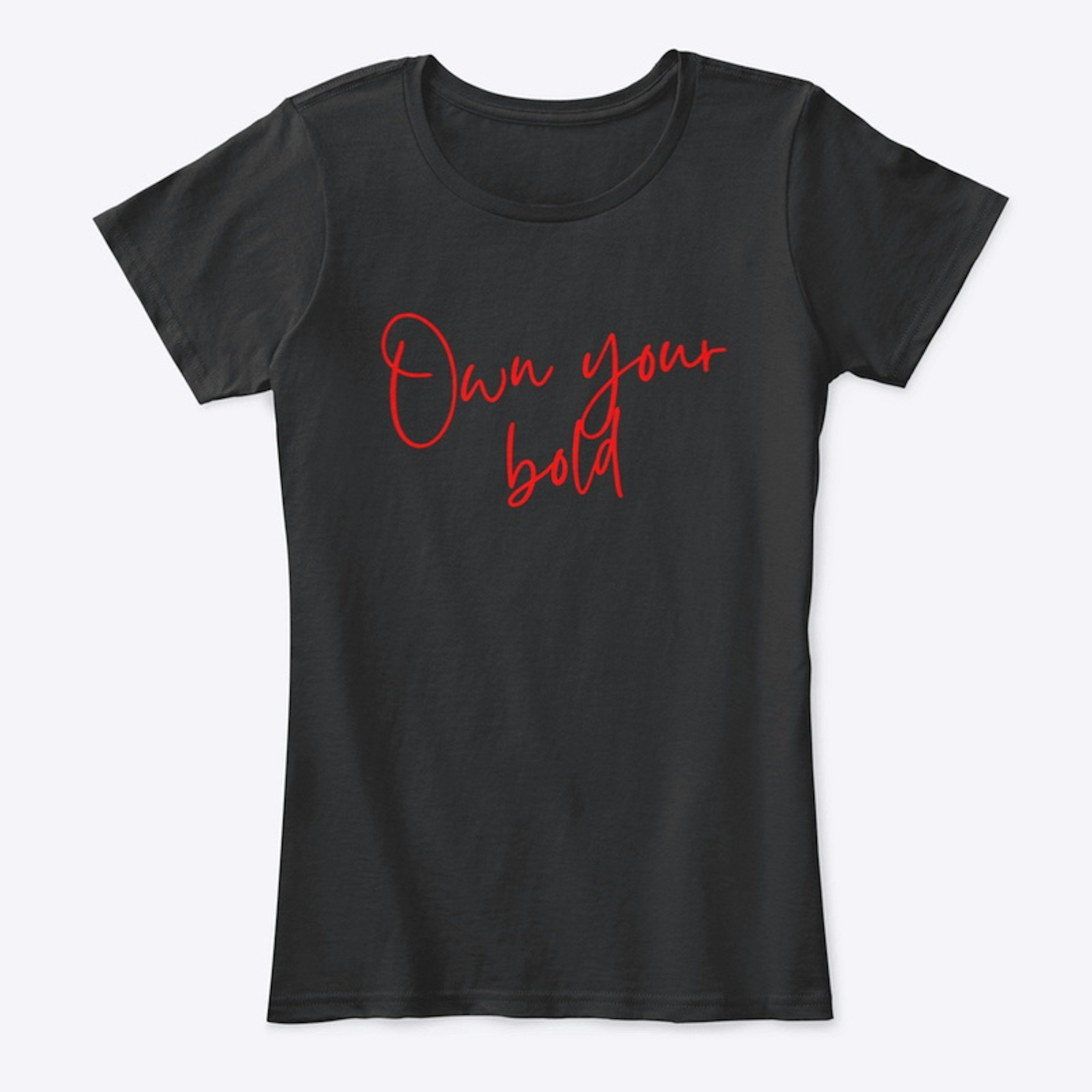 own your bold, by Kim